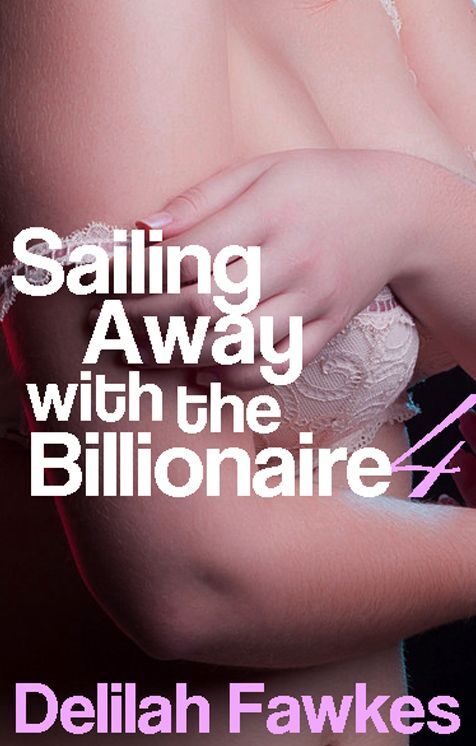 Sailing Away with the Billionaire, Part 4 (A BBW/Curves Romance)