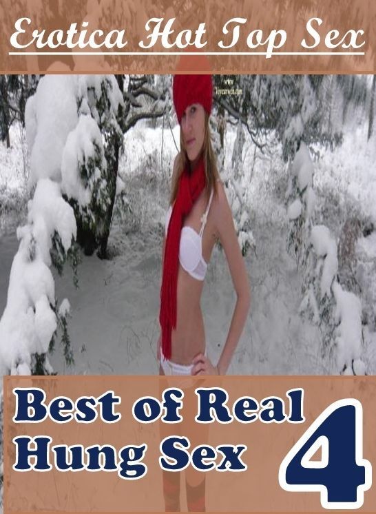 Breast: Erotica Hot Top Sex Best of Real Hung Sex 4 ( Erotic Photography, Erotic Stories, Nude Photos, Naked , Lesbian, She-male, Gay, Fetish, Bondage, Sex, Erotica, Hentai, Blow Job, Three-sum , XXX)