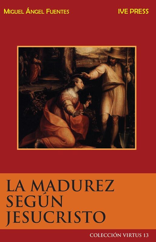 La Madurez Segun Jesucristo