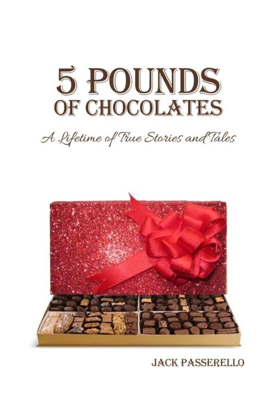 5 Pounds of Chocolates: A Lifetime of True Stories and Tales