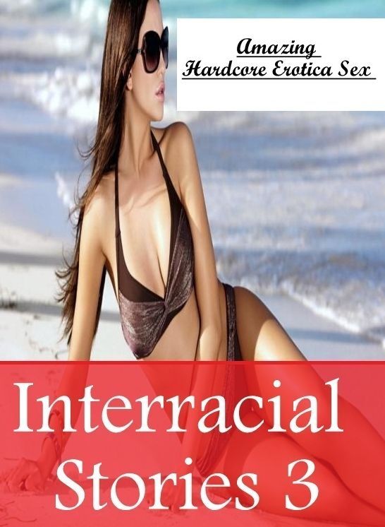 Submisive: Amazing Hardcore Erotica Sex Interracial Stories 3 ( Erotic Photography, Erotic Stories, Nude Photos, Naked , Lesbian, She-male, Gay, Fetish, Bondage, Sex, Erotica, Hentai, Blow Job, Three-sum , XXX)