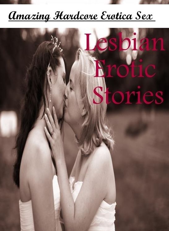 Erotic Photography: Amazing Hardcore Erotica Sex Lesbian Erotic Stories ( Erotic Photography, Erotic Stories, Nude Photos, Naked , Lesbian, She-male, Gay, Fetish, Bondage, Sex, Erotica, Hentai, Blow Job, Three-sum , XXX)