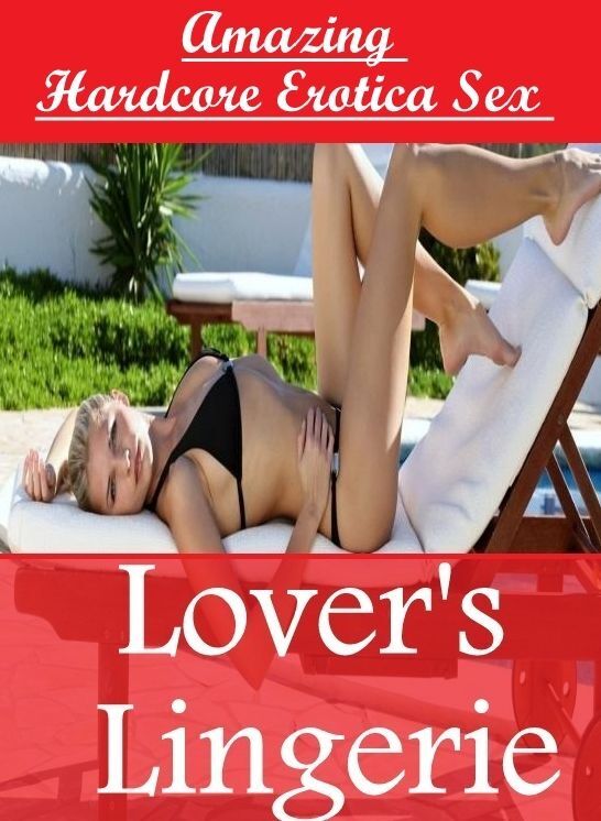 Blow Job: Amazing Hardcore Erotica Sex Lover's Lingerie ( Erotic Photography, Erotic Stories, Nude Photos, Naked , Lesbian, She-male, Gay, Fetish, Bondage, Sex, Erotica, Hentai, Blow Job, Three-sum , XXX)