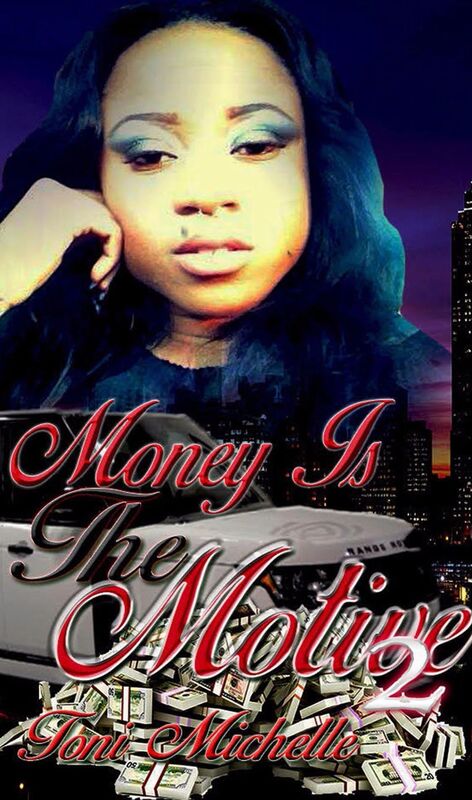 Money Is The Motive 2