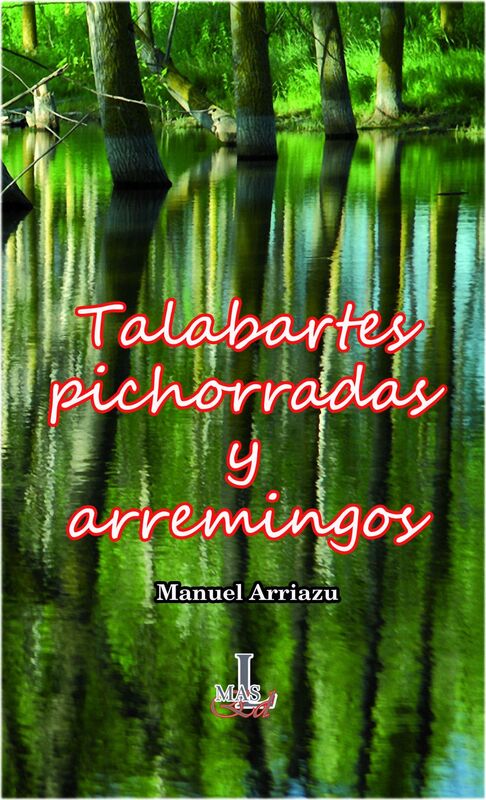 Talabartes, pichorradas y arremingos