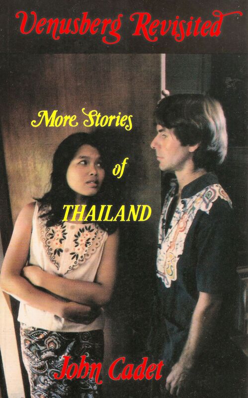 Venusberg Revisited: More Stories of Thailand
