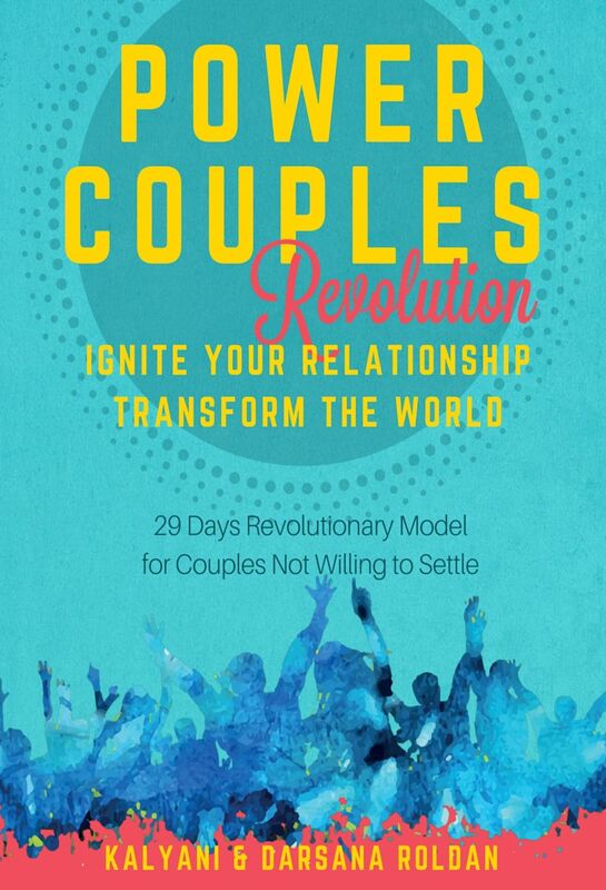 Power Couples Revolution: Ignite Your Relationship, Transform the World; 29 Days Revolutionary Model for Couples Not Willing to Settle