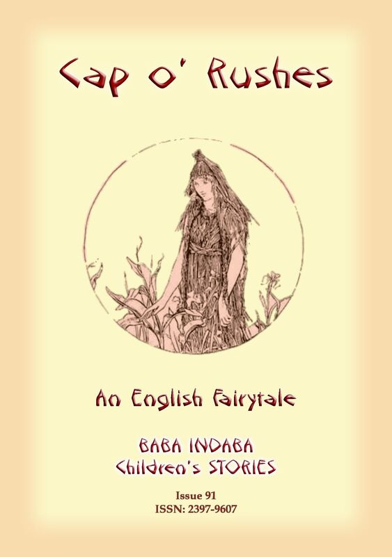 CAP O' RUSHES - An English Fairy Tale