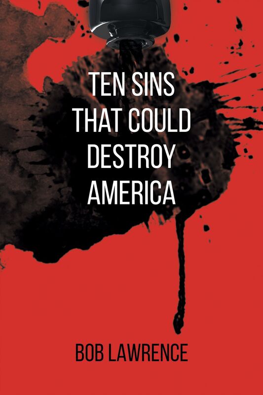 Ten Sins That Could Destroy America