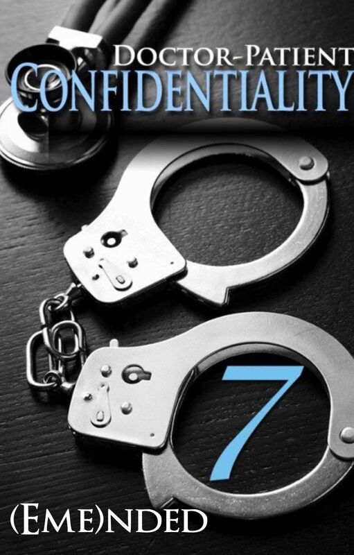 Doctor-Patient Confidentiality: Volume Seven (Confidential #1)