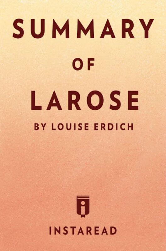 LaRose by Louise Erdrich Summary & Analysis