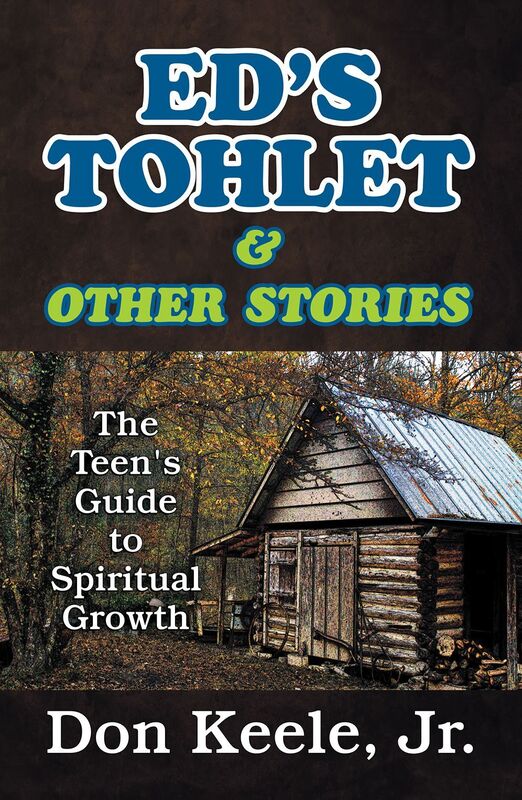 Ed's Tohlet and Other Stories: The Teen's Guide to Spiritual Growth