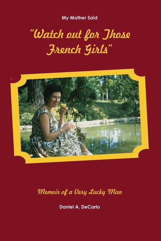 My Mother Said Watch out for Those French Girls