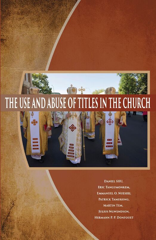 The Use And Abuse Of Titles In The Church