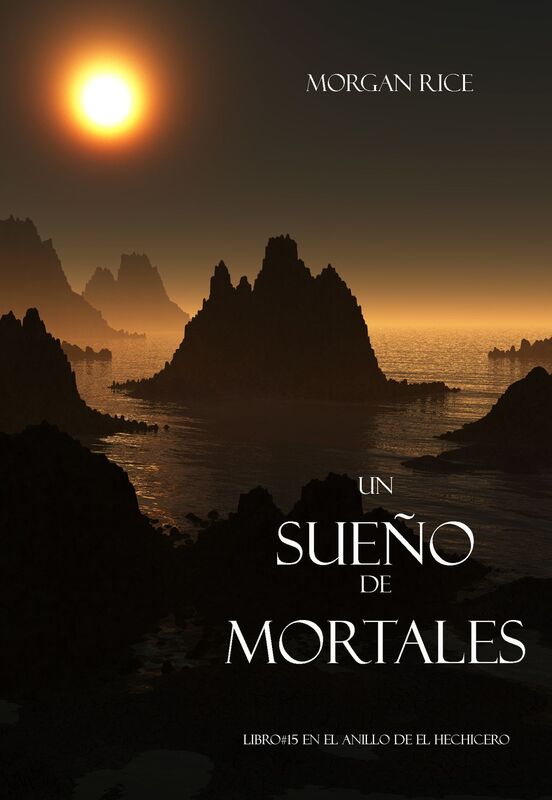 Un Sueno de Mortales (Libro #15 De El Anillo del Hehicero)
