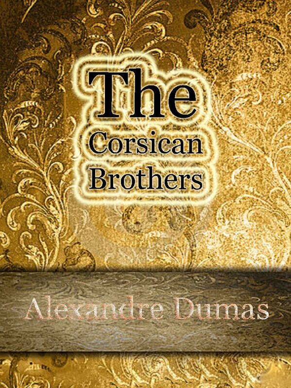 The Corsican Brothers
