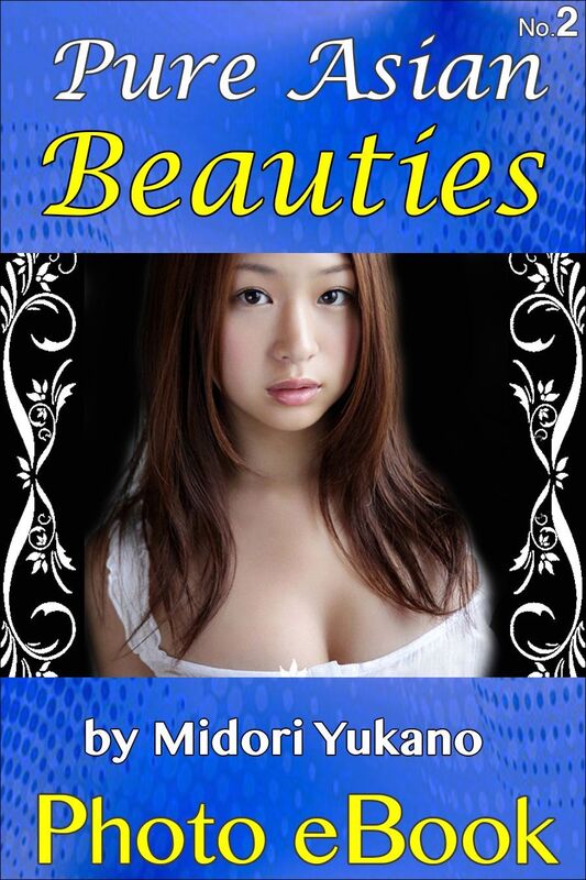 Pure Asian Beauties, Vol. 2