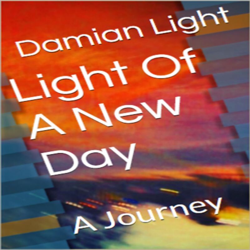Light Of A New Day: Part I The Calling