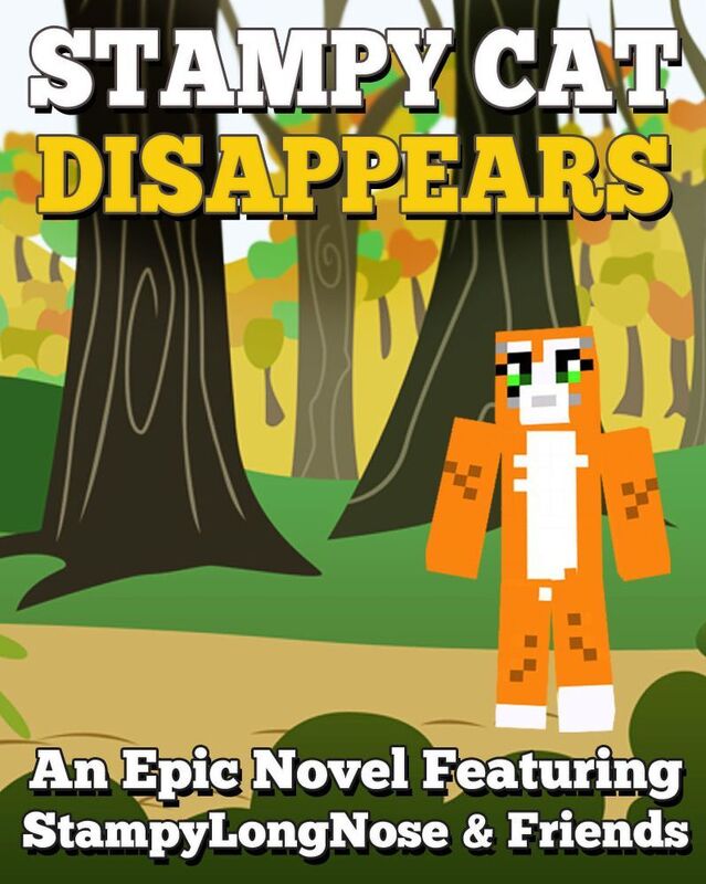 Stampy Cat Disappears - An Unofficial Minecraft Story