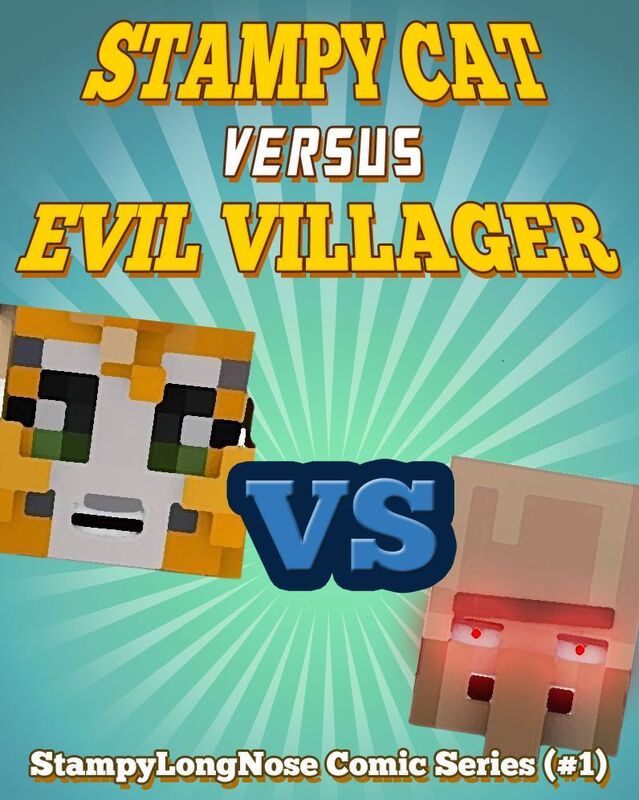 Stampy Cat Vs. Evil Villager: An Unofficial Minecraft Comic Book