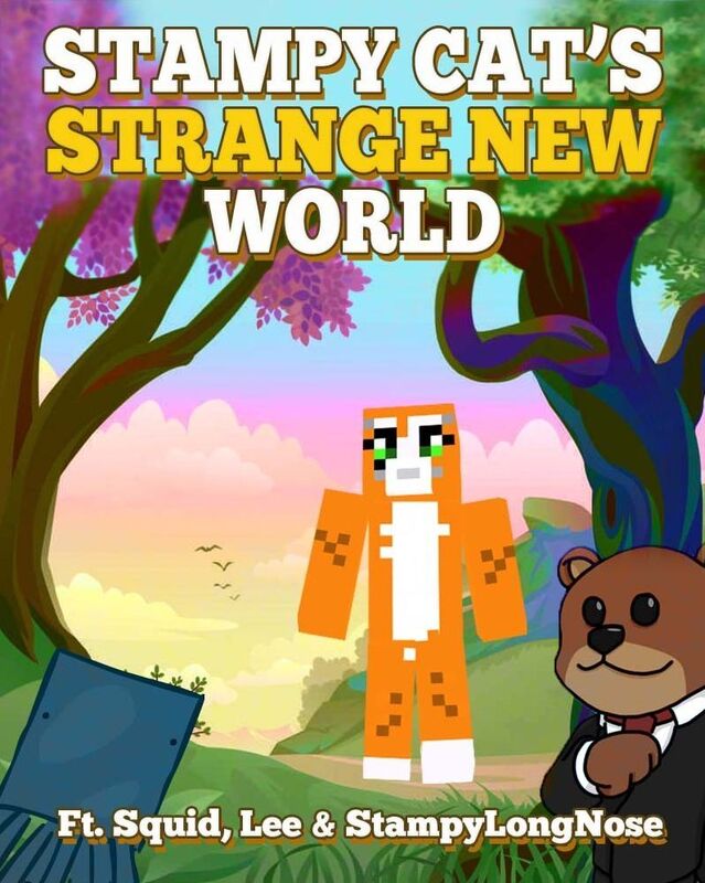 Stampy Cat's Strange New World Ft. Squid, Lee & Stampy Long Nose