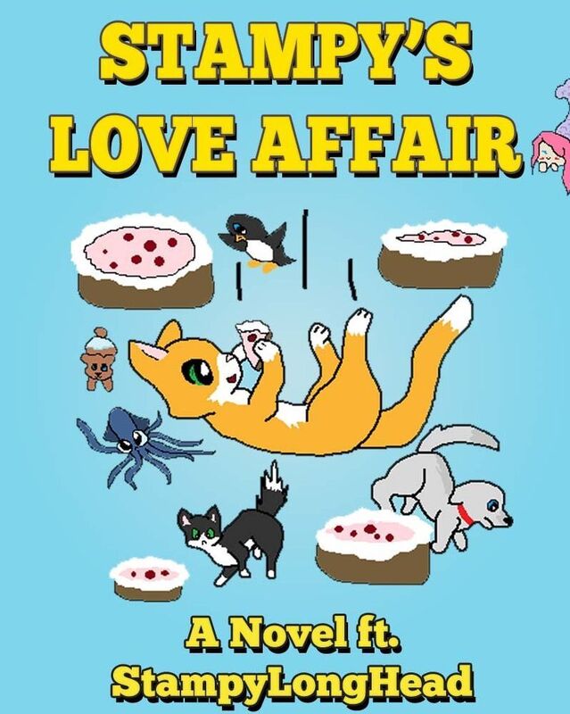 Stampy's Love Affair: A Novel ft. StampyLongHead