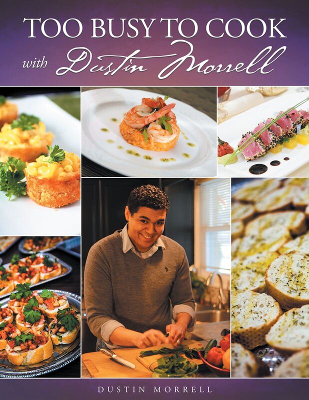 Too Busy To Cook With Dustin Morrell