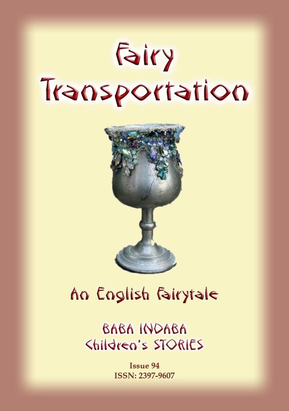 FAIRY TRANSPORTATION - An English Fairy Tale