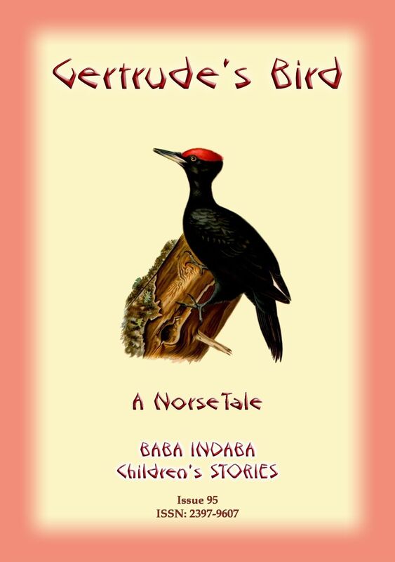 GERTRUDE'S BIRD - A Norse Moral Tale