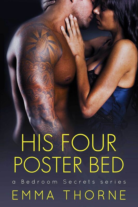 His Four Poster Bed (Bedroom Secrets Series)