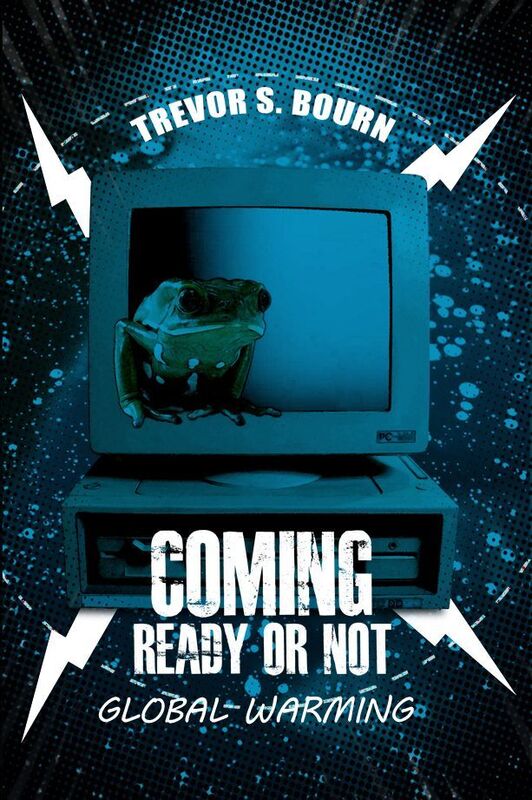 Coming Ready Or Not: Global Warming