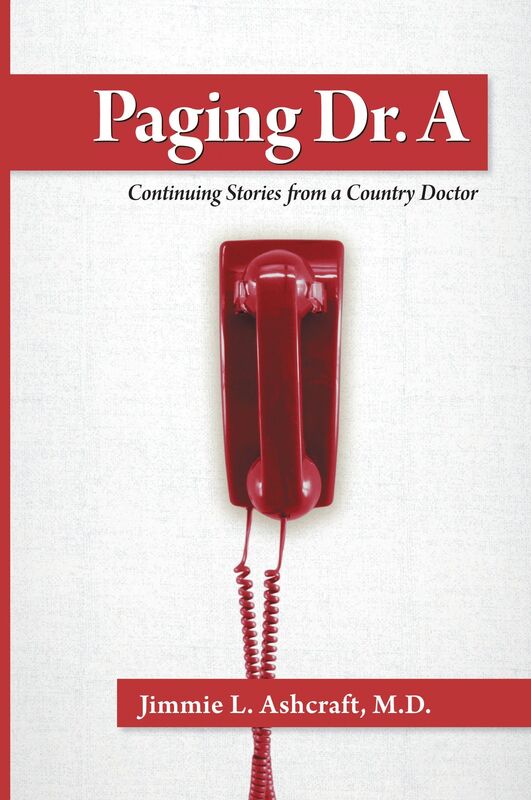 Paging Dr. A: Continuing Stories from a Country Doctor