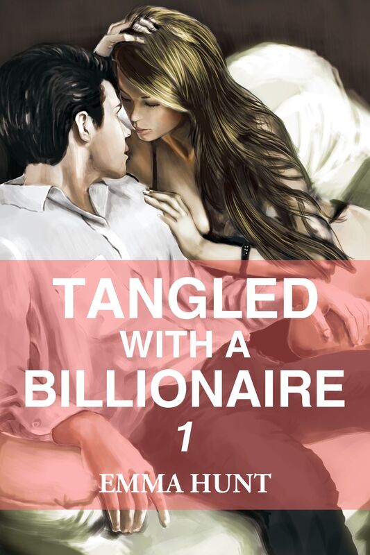 Tangled with a Billionaire 1