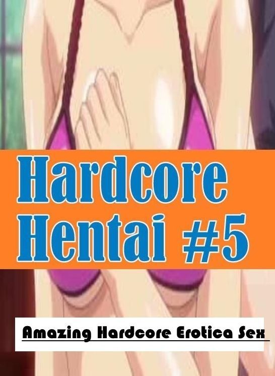 Bondage: Amazing Hardcore Erotica Sex Hardcore Hentai #5 ( Erotic Photography, Erotic Stories, Nude Photos, Naked , Lesbian, She-male, Gay, Fetish, Bondage, Sex, Erotica, Hentai, Blow Job, Three-sum , XXX)