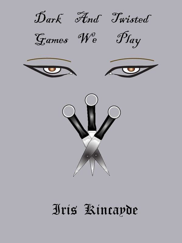 Dark and Twisted Games We Play