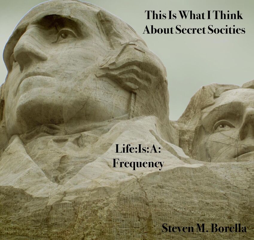 Life:Is:A:Frequency :: Secret Societies