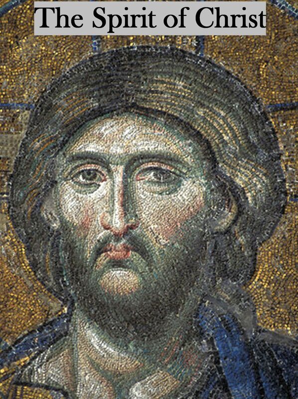 The Spirit of Christ ~ Andrew Murray