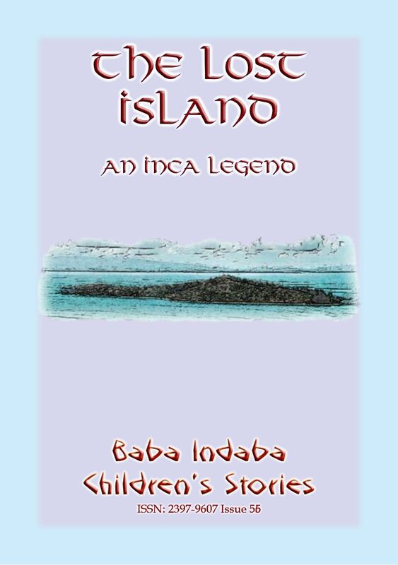 THE LOST ISLAND - An Inca Legend