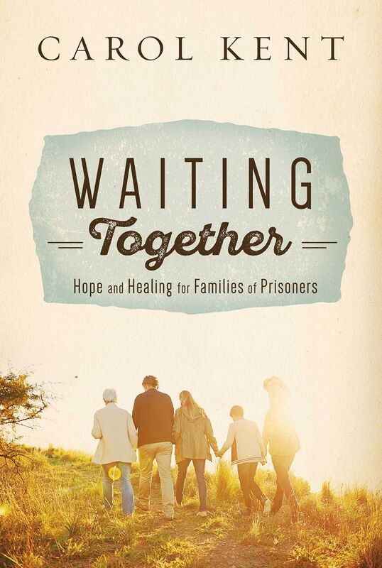 Waiting Together: Hope and Healing for Families of Prisoners