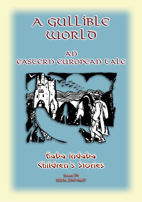 A GULLIBLE WORLD - An Old European Folktale