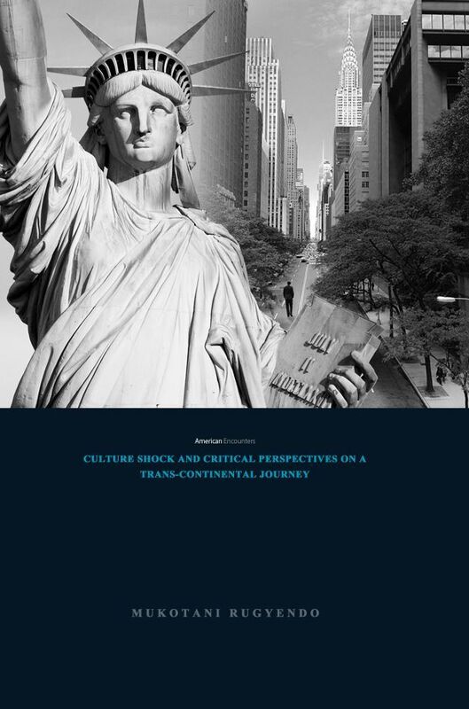 American Encounters: Culture Shock and Critical Perspectives on a Trans-Continental Journey