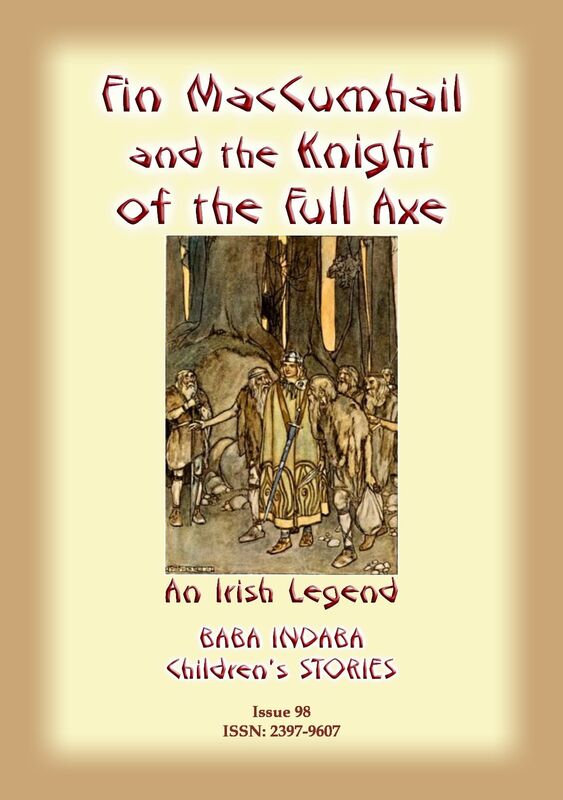 FIN MacCUMHAIL AND THE KNIGHT OF THE FULL AXE - An Irish Legend