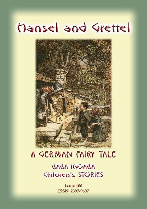 HANSEL AND GRETTEL - A German Fairy Tale