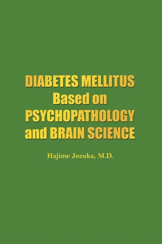 Diabetes Mellitus Based on Psychopathology and Brain Science