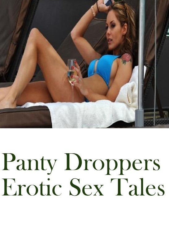 Erotica Book: Aggressive Sex Women Prison Panty Droppers Erotic Sex Tales ( sex, porn, fetish, bondage, oral, anal, ebony, hentai, domination, erotic photography, erotic sex stories, adult, xxx, shemale, voyeur, erotic, blowjob )