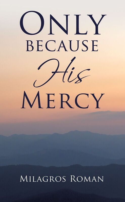 Only because His Mercy