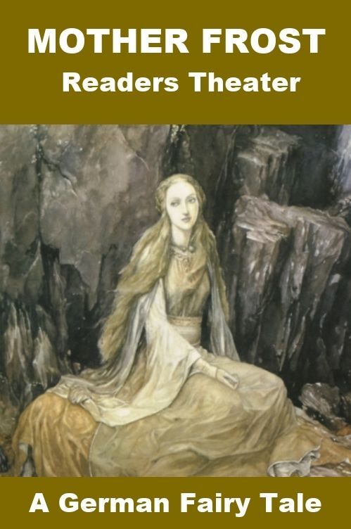 Mother Frost - Readers Theater Fairy Tale for Kids
