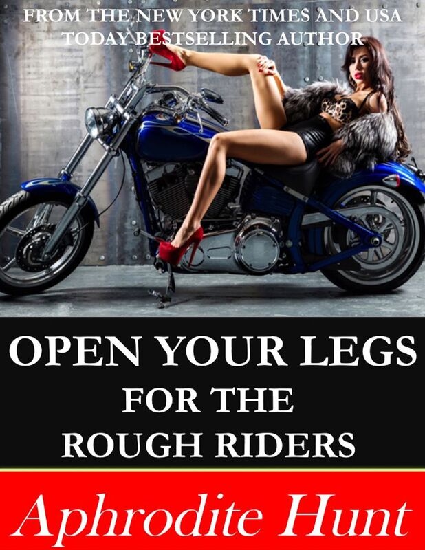 Open Your Legs for the Rough Riders