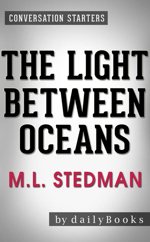 Conversation Starters The Light Between Oceans by M.L. Stedman