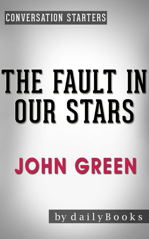 Conversation Starters The Fault in Our Stars by John Green